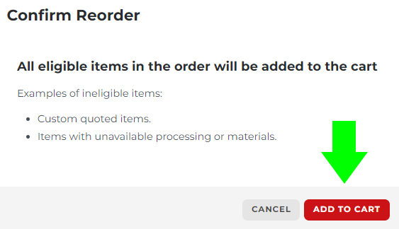 At the Confirm Reorder window, click Add To Cart to add eligible parts to your shopping cart.