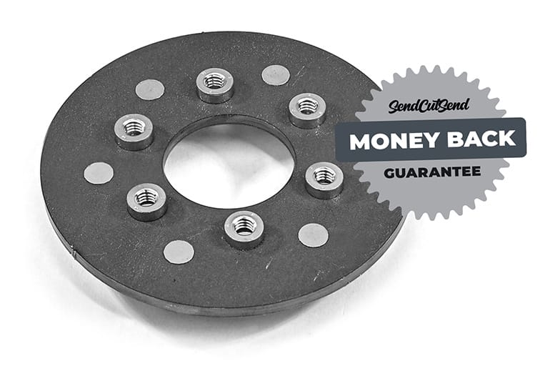 SendCutSend's custom laser cut HRP&O steel parts come with a money-back guarantee