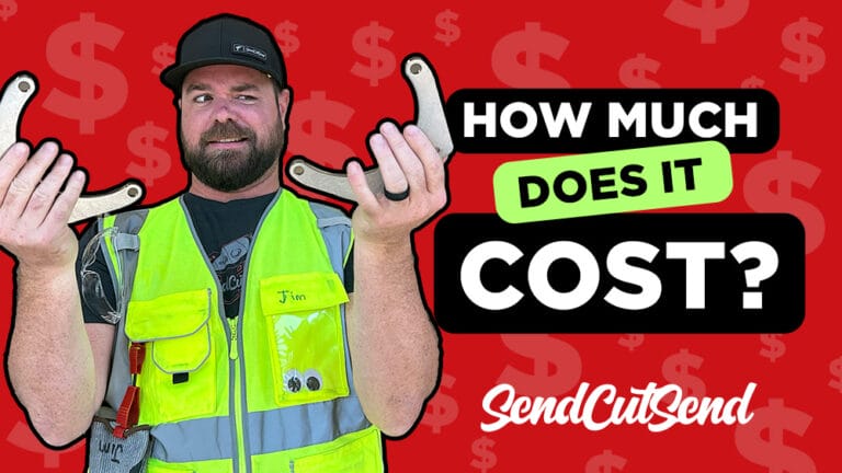SendCutSend Cutting Corners Video Series Episode 1: Cost of Custom Sheet Metal Parts