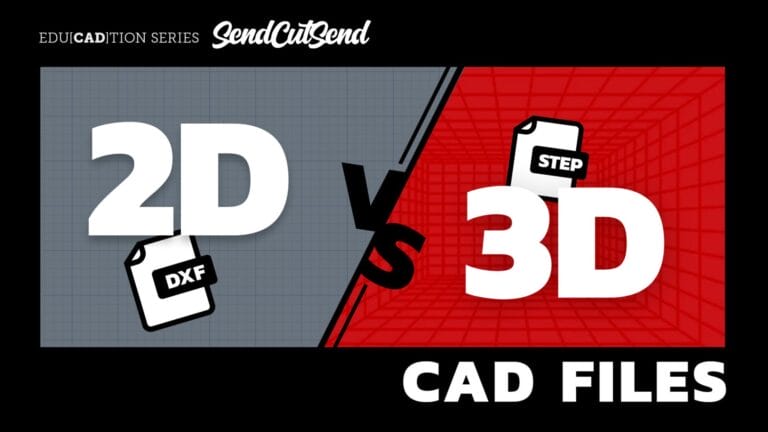 SendCutSend Video series: How to Choose the Right CAD File for Manufacturing