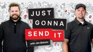 Just Gonna Send It Podcast with Jim Belosic and Guest Bryce Sills (Director of Sales, SendCutSend)