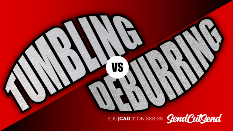SendCutSend Education Video Series: How to Improve Edge Quality with Tumbling and Deburring