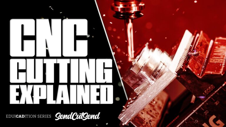 SendCutSend Education Video Series: How CNC Machines Cut and Impact Your Designs