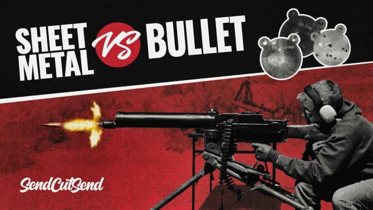SendCutSend Cutting Corners Video Series Episode 22: Sheet Metal vs Bullet test