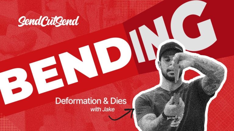 SendCutSend Bend Video Series Episode 4: Bending Deformation & Dies